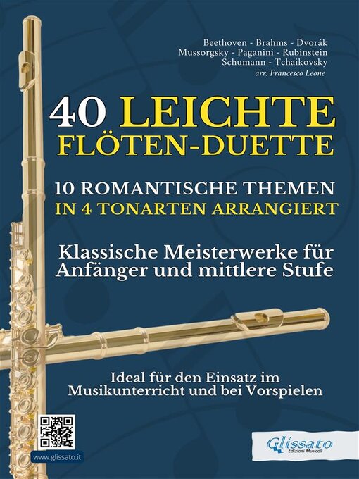 Title details for 40 Leichte Flöten-Duette / 10 Romantische Themen in 4 Tonarten Arrangiert by Robert Schumann - Available